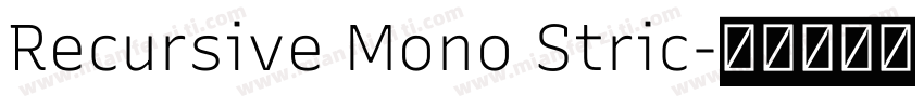 Recursive Mono Stric字体转换